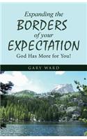 Expanding the Borders of your Expectation