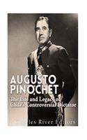 Augusto Pinochet: The Life and Legacy of Chile's Controversial Dictator(English)