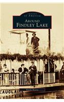 Around Findley Lake: (English)