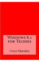 Windows 8.1 for Techies