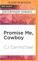 Promise Me, Cowboy