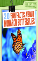 20 Fun Facts about Monarch Butterflies