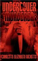 Undercover Murderer: (English)