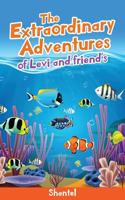 Extraordinary Adventures of Levi and friend's