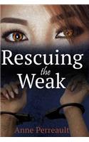 Rescuing the weak