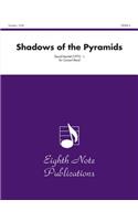 Shadows of the Pyramids: Conductor Score(Eighth Note Publications)