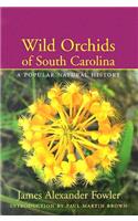 Wild Orchids of South Carolina