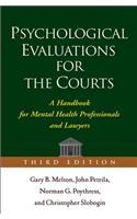 Psychological Evaluations for the Courts, Third Edition