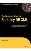 Definitive Guide to Berkeley DB XML