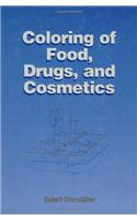 Coloring of Food, Drugs, and Cosmetics (Food Science and Technology)