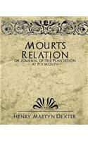 Mourt's Relation or Journal of the Plantation at Plymouth