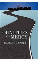 Qualities of Mercy