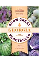 Grow Great Vegetables in Georgia