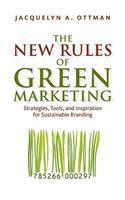 The New Rules of Green Marketing