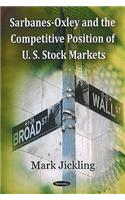 Sarbanes-Oxley & the Competitive Position of U.S. Stock Markets