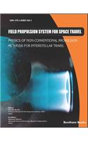 Field Propulsion System for Space Travel