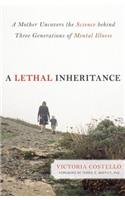 Lethal Inheritance