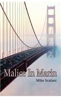 Malice in Marin