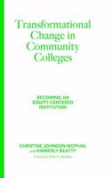 Transformational Change in Community Colleges