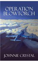 Operation Blowtorch