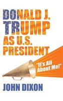 Donald J. Trump as U.S. President