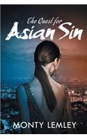 The Quest for Asian Sin