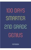 100 Days Smarter 2nd Grade Genuis: Notebook