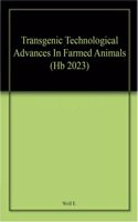 Transgenic Technological Advances In Farmed Animals (Hb 2023)