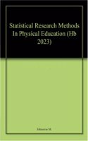 Statistical Research Methods In Physical Education (Hb 2023)