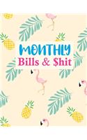 Monthly Bills & $hit: Trendy Finance Monthly & Weekly Budget Planner Expense Tracker Bill Organizer Journal Notebook - Budget Planning - Budget Worksheets