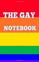 The Gay Notebook, 6x9 Inch, 100 Page, Blank Lined, College Ruled Journal