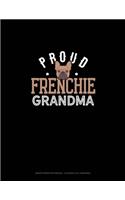 Proud Frenchie Grandma: Graph Paper Notebook - 0.25 Inch (1/4") Squares