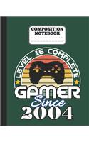 Composition Notebook - Level 16 complete Gamer Since 2004