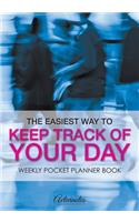 The Easiest Way to Keep Track of Your Day: Weekly Pocket Planner Book(English)
