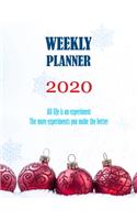 All life is an experiment The more experiments you make the better. Weekly Planner 2020: 52-Week Calendar, Christmas Gift Cover Design