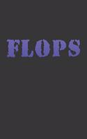 Flops Notebook: Lined Journal, 120 Pages, 6 x 9, Poker Player Gift Journal Matte Finish