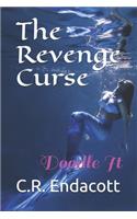 The Revenge Curse