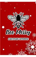 Bee Merry Christmas Notebook Christmas To Do List Christmas To Remember Christmas Notebook Lined Journal 6x9 126 Pages: Christmas Notebook