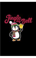 Jingle my bell