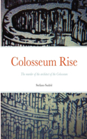 Colosseum Rise