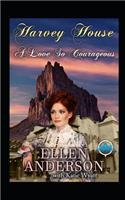 Love So Courageous: Historical Western Romance