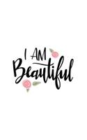 I Am Beautiful
