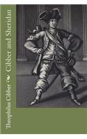 Cibber and Sheridan
