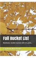Fall Bucket List: Guided Journal for 50 Ideas
