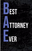 Best Attorney Ever: Blank Lined Journal - Lawyer Journal, Gifts for Lawyers