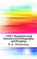1001 Questions and Answers on Orthography and Reading