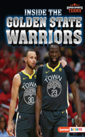 Inside the Golden State Warriors: (Super Sports Teams (Lerner Sports))