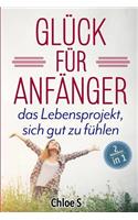 Glück für Anfänger