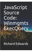 JavaScript Source Code: Winmgmts ExecQuery