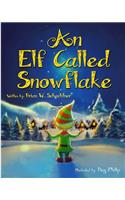 Elf Called Snowflake
